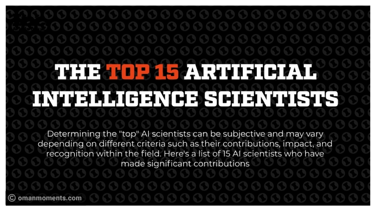 The Top 15 Artificial Intelligence Scientists